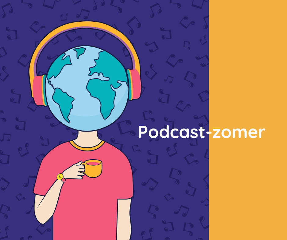 Podcast-zomer